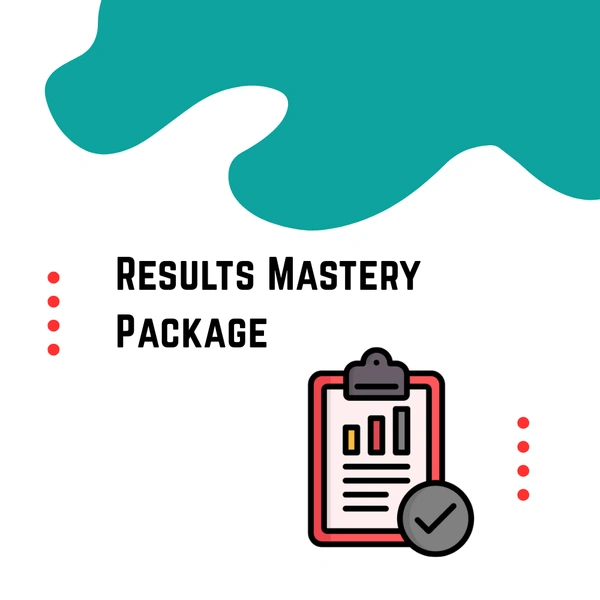 Results Mastery Package