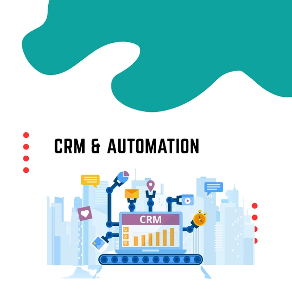 CRM & AUTOMATION IN HYDERABAD