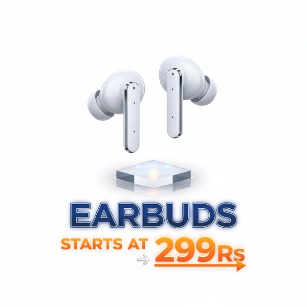 Earbuds Starts At 299Rs