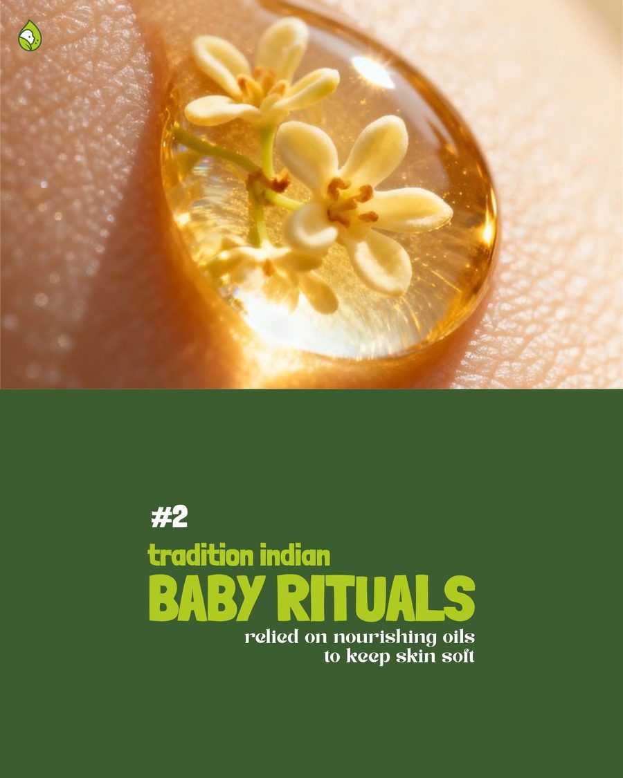 Traditional Indian baby rituals relied on nourishing oils to keep skin soft