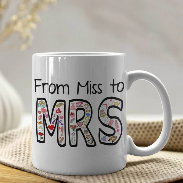 From Miss To MRS Coffee Mug