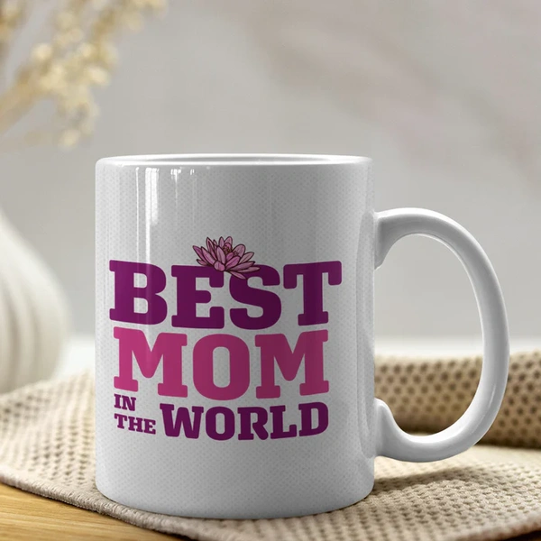 Best Mom In The World Ceramic Coffee Mug