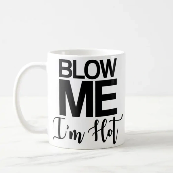 I'm Hot Coffee Mug