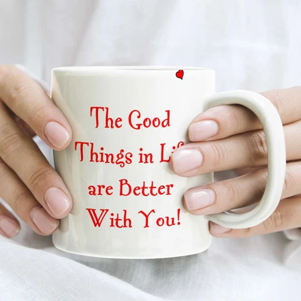 Good Things In Life Mug