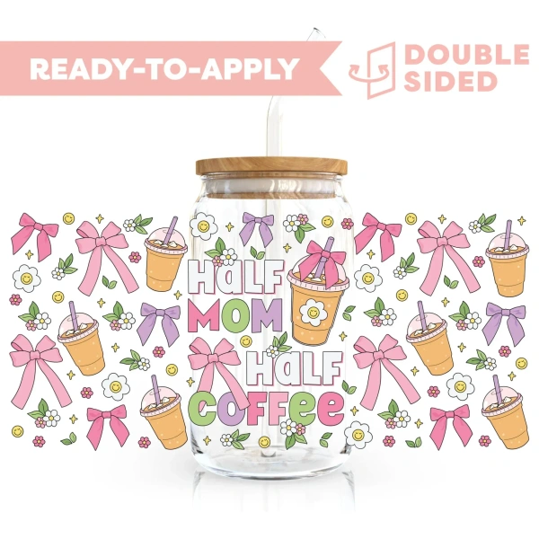  Half Mom Half Coffee UV DTF Sticker A5 Sheet | Ready to Print Design