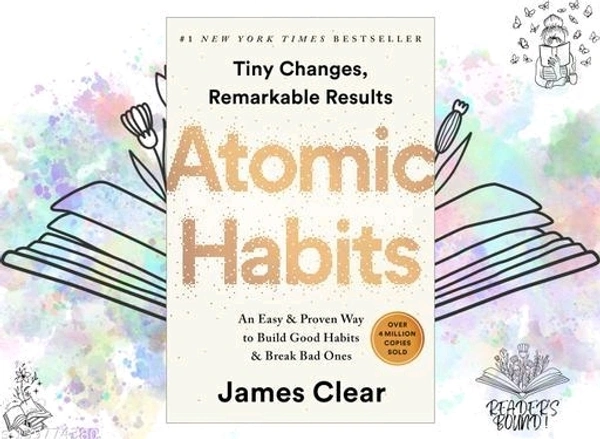 ATOMIC HABITS By JAMES CLEAR. A Self Help book to build new habits. HABITS BECOME ATOMIC WITH THIS AMAZING BOOK. Have your one ATOMIC HABITS - Free Size
